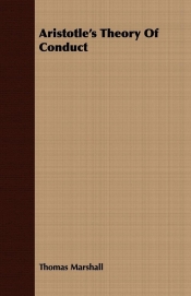 Aristotle's Theory of Conduct