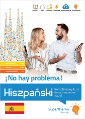 Hiszpański No hay problema! Kompleksowy kurs do samodzielnej nauki - Barbara Stawicka-Pirecka, Żaneta Mionskowska, Íván Medel López