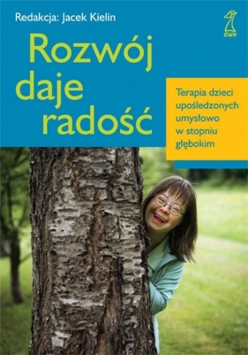 Rozwój daje radość - Kielin Jacek