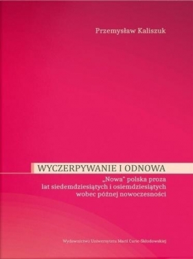 Wyczerpywanie i odnowa - Przemysław Kaliszuk