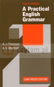 A Practical English Grammar - Martinet A.V., Thomson A.J.