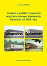 Pojazdy w polskim drogowym międzynarodowym... Jarosław Brach