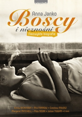 Boscy i nieznośni - Anna Janko
