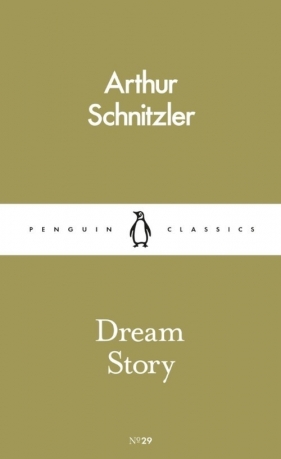 Dream story - Schnitzler Arthur