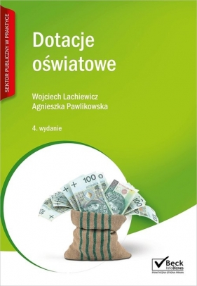 Dotacje oświatowe + CD - Wojciech Lachiewicz, Agnieszka Pawlikowska