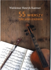 55 wierszy tylko jeden o kobiecie