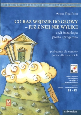 Co raz wejdzie do głowy już z niej nie wyleci + CD - Pięcińska Anna<br />