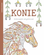 Konie. Kolorowanki antystresowe - Opracowanie zbiorowe