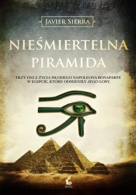 Nieśmiertelna piramida - Javier Sierra
