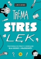 Trema stres lęk - Lidia Binek