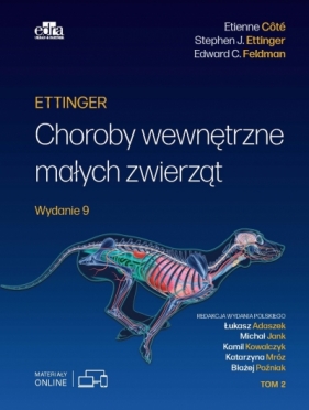 Ettinger. Choroby wewnętrzne małych zwierząt. Tom 2 - Stephen J. Ettinger