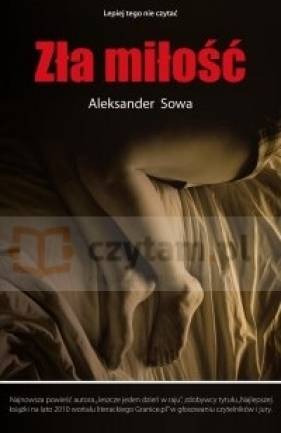 Zła miłość - Sowa Aleksander