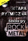 Gitara rytmiczna. Szkoła gry rock & metal Naumiuk Cyprian