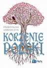  Korzenie Polski