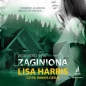 Akta Nikki Boyd Tom 2 Zaginiona (Audiobook) - Lisa Harris