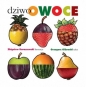 Dziwoowoce - Grzegorz Giżewski