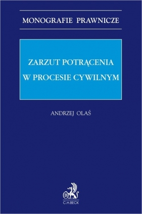 Zarzut potrącenia w procesie cywilnym - Olaś Andrzej