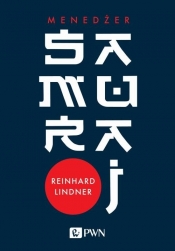 Menedżer samuraj - Lindner Reinhard