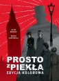 Prosto z piekła. Edycja kolorowa - Alan Moore, Eddie Campbell