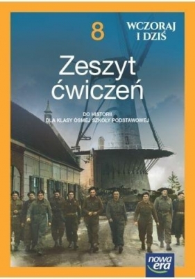 Wczoraj i dziś Neon. Klasa 8. Zeszyt ćwiczeń - Lidia Leszczyńska, Katarzyna Panimasz, Elżbieta Paprocka