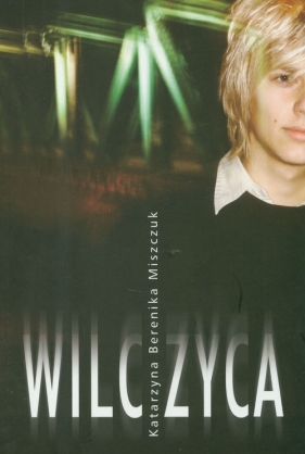 Wilczyca - Katarzyna Berenika Miszczuk