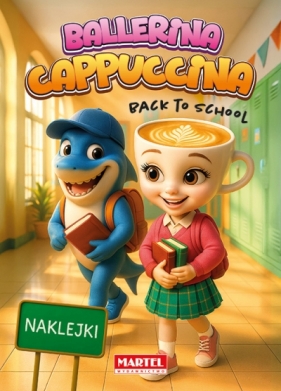 Ballerina Cappuccina back to school z naklejkami - Opracowanie zbiorowe