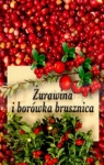 Żurawina i borówka brusznica