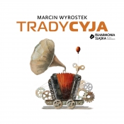 Tradycyja - Marcin Wyrostek