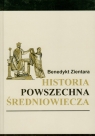 Historia powszechna średniowiecza Zientara Benedykt