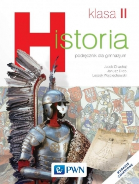 Historia 2 Podręcznik - Jacek Chachaj, Janusz Drob, Leszek Wojciechowski