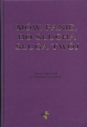 Mów Panie bo słucha sługa Twój - Waldemar Chrostowski