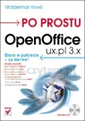 Po prostu OpenOffice.ux.pl 3.x Waldemar Howil