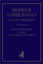 Profesor Marek Safjan znany i nieznany