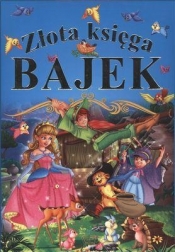 Złota księga bajek (Uszkodzona okładka)