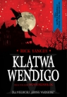 Klątwa Wendigo Yancey Rick