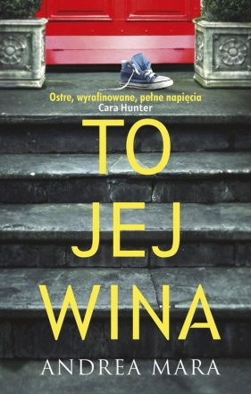 To jej wina - Andrea Mara