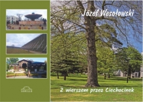 Z wierszem przez Ciechocinek - Józef Wesołowski