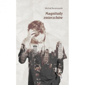 Magnitudy zmierzchów - Michał Baranowski