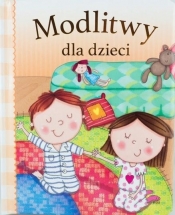 Modlitwy dla dzieci - Opracowanie zbiorowe