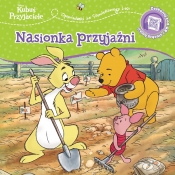 Opowiastki ze Stuwiekowego Lasu. Nasionka przyjaźni. Disney. Kubuś i przyjaciele.