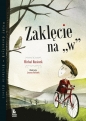 Zaklęcie na „w” - Michał Rusinek
