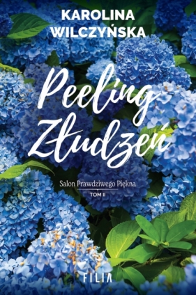 Peeling złudzeń - Karolina Wilczyńska