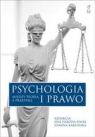 Psychologia i prawo. Między teorią a praktyką