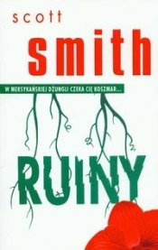 Ruiny - Scott Smith