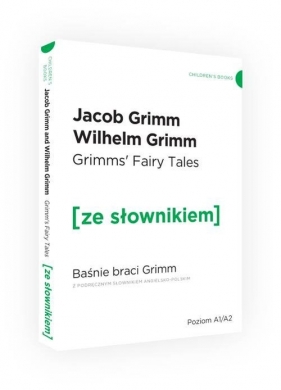 Baśnie braci Grimm wersja angielska z podręcznym słownikiem - Jacob Grimm, Wilhelm Grimm