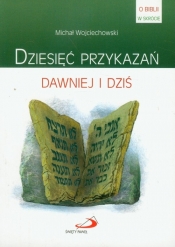 Dziesięć przykazań dawniej i dziś