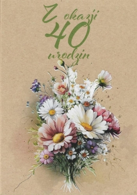 Kartka okolicznościowa Urodziny 40