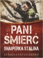 Pani Śmierć - Ludmiła Pawliczenko