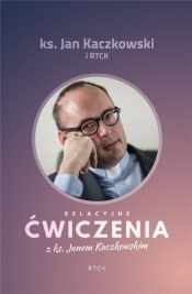 Relacyjne ćwiczenia z ks. Janem Kaczkowskim - Jan Kaczkowski