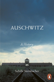 Auschwitz - Sybille Steinbacher